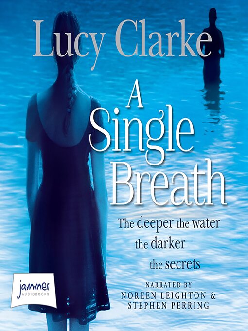 Title details for A Single Breath by Lucy Clarke - Available